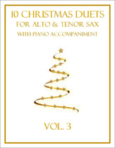 10 Christmas Duets for Alto and Tenor Sax with Piano Accompaniment (Vol.
  3) P.O.D. cover